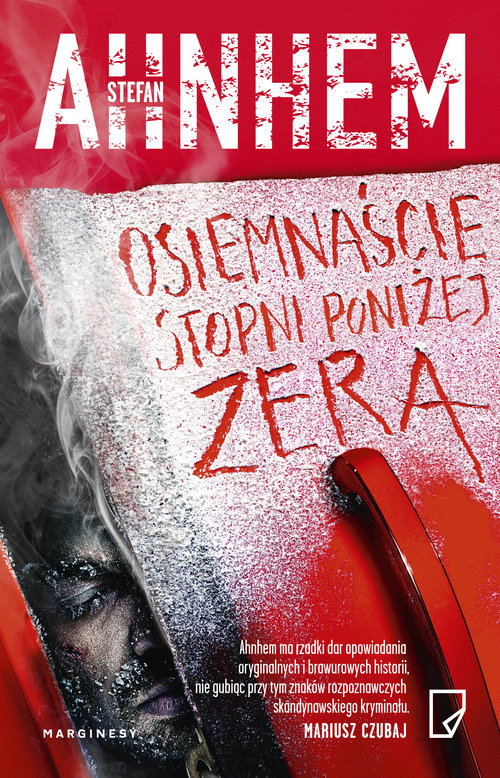 okładka Osiemnaście stopni poniżej zera książka | Stefan Ahnhem