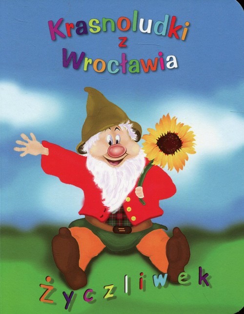 okładka Krasnoludki z Wrocławia Życzliwek książka | Głuch Marietta