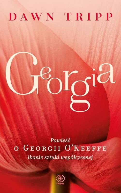 okładka Georgia Powieść o Georgii O’Keeffe książka | Dawn Tripp