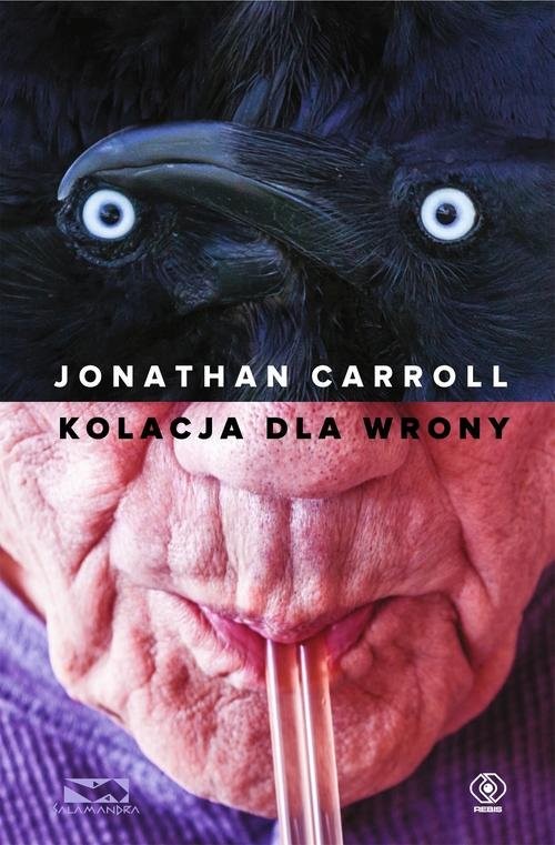 okładka Kolacja dla wrony książka | Jonathan Carroll