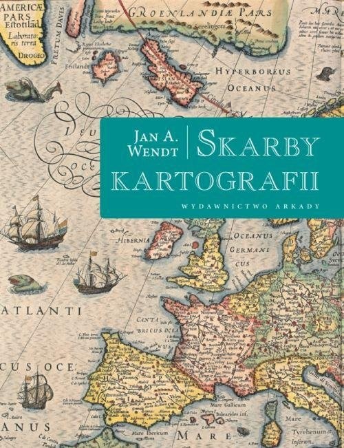 okładka Skarby kartografii książka | Jan A. Wendt