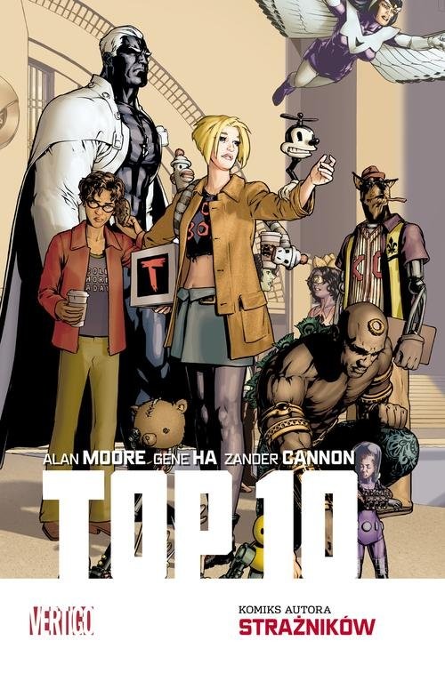 okładka Top 10 Mistrzowie Komiksu książka | Alan Moore, Gene Ha, Cannon Zander