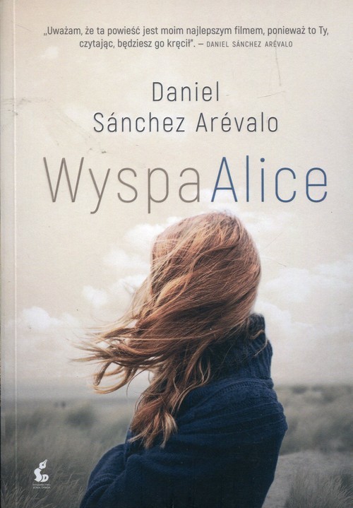 okładka Wyspa Alice książka | Daniel Sanchez Arevalo