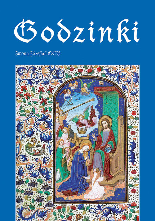 okładka Godzinki książka | Iwona Józefiak