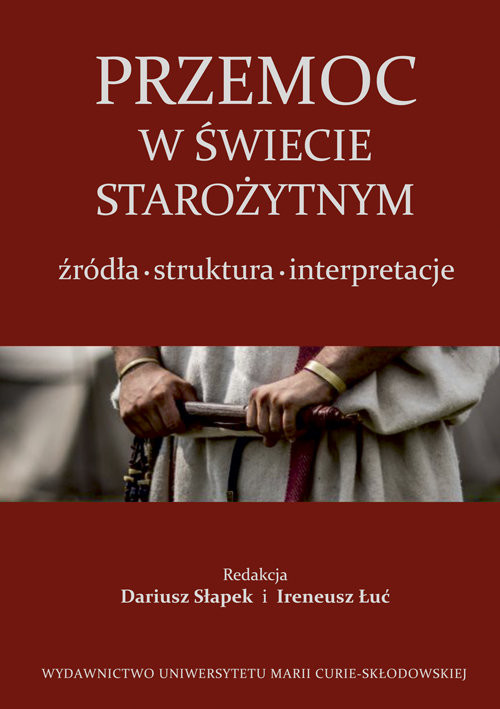 okładka Przemoc w świecie starożytnym Źródła - struktura - interpretacje książka