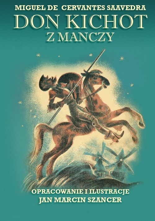 okładka Don Kichot z Manczy książka | Miguel de Cervantes