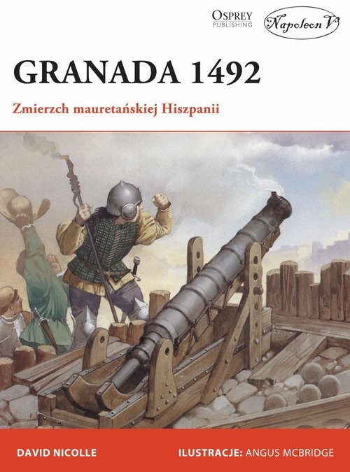 okładka Granada 1492 książka | Nicolle Davide