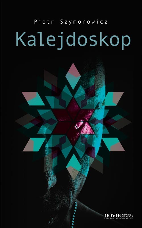 okładka Kalejdoskop książka | Szymonowicz Piotr