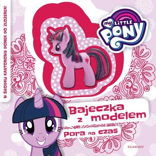 okładka My Little Pony Pora na czas książka
