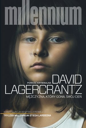 okładka Mężczyzna, który gonił swój cień  książka | David Lagercrantz