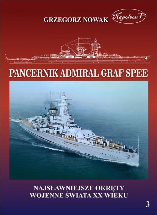 okładka Niemiecki pancernik kieszonkowy typu Deutschland. Admiral Graf Spee książka | Nowak Grzegorz