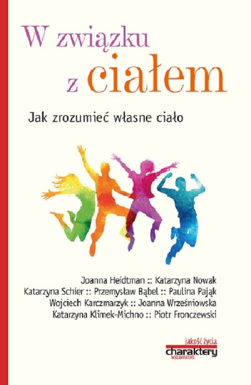 okładka W związku z ciałem Jak zrozumieć własne ciało książka