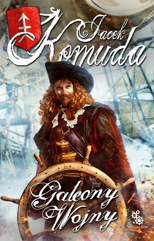 okładka Galeony wojny książka | Jacek Komuda
