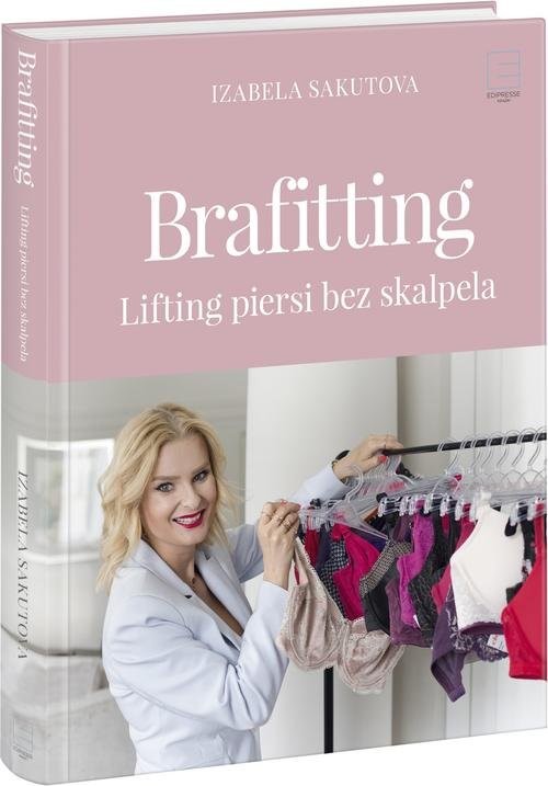 okładka Brafitting Lifting piersi bez skalpela książka | Izabela Sakutova