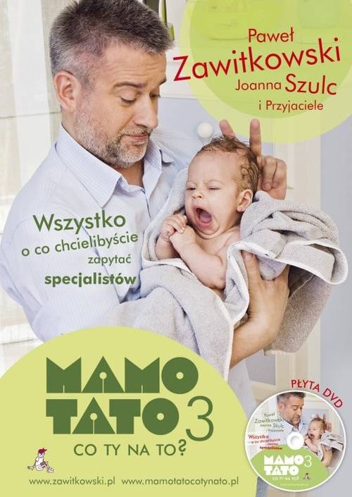 okładka Mamo Tato co ty na to 3 + DVD książka | Paweł Zawitkowski, Joanna Szulc