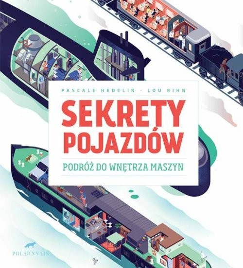 okładka Sekrety pojazdów Podróż do wnętrza maszyn książka