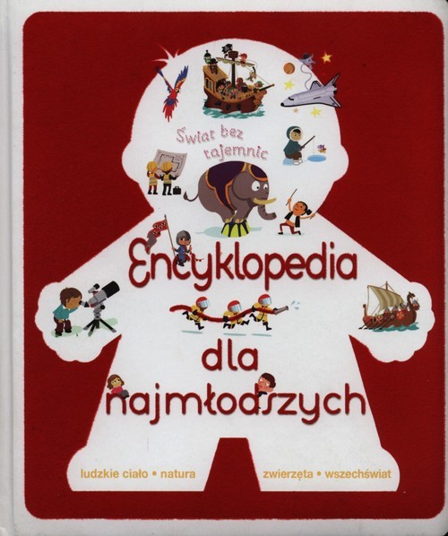 okładka Encyklopedia dla najmłodszych Świat bez tajemnic książka