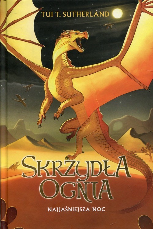 okładka Skrzydła ognia Tom 5 Najjaśniejsza noc książka | Tui T. Sutherland