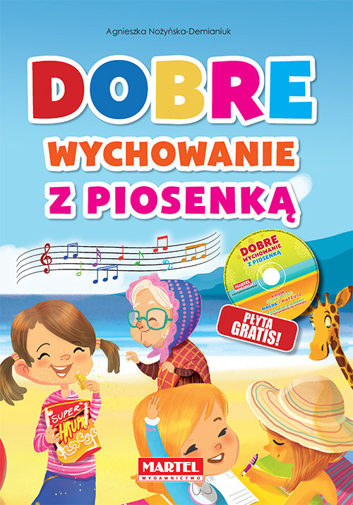 okładka Dobre wychowanie z piosenką + CD książka | Agnieszka Nożyńska-Demianiuk