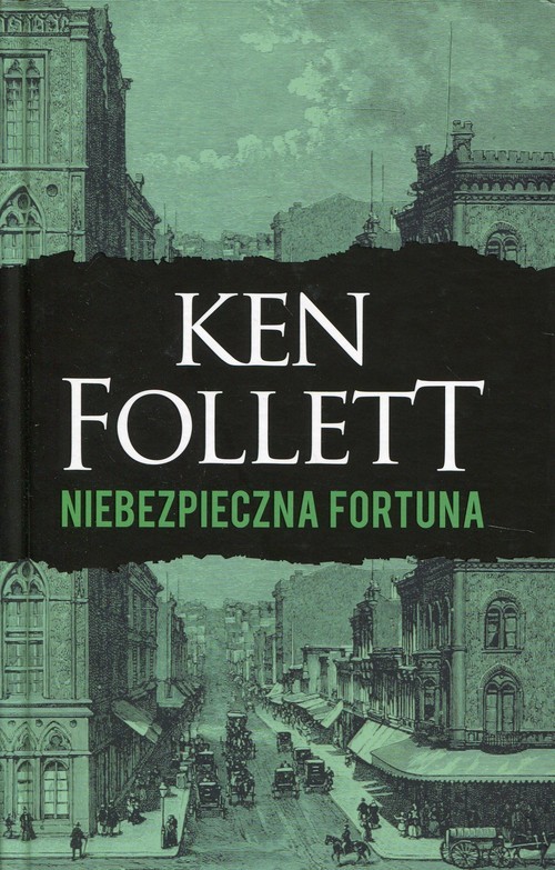 okładka Niebezpieczna fortuna książka | Ken Follett