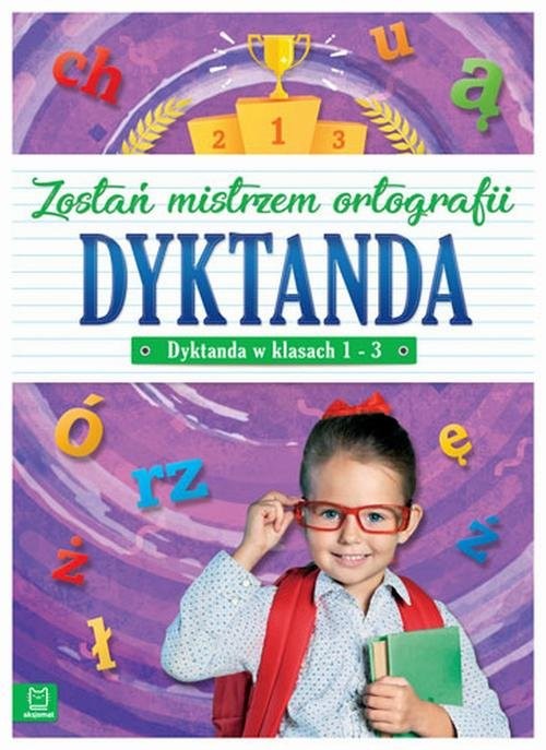 okładka Dyktanda w klasach 1-3 Zostań mistrzem ortografii książka
