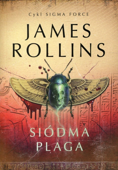 okładka Siódma Plaga Sigma Force 12 książka | James Rollins