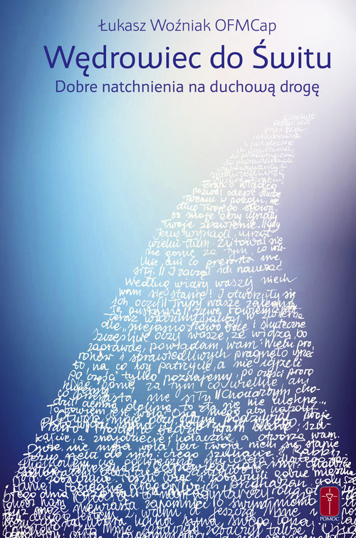okładka Wędrowiec do świtu Dobre natchnienia na duchową drogę książka | Łukasz Woźniak