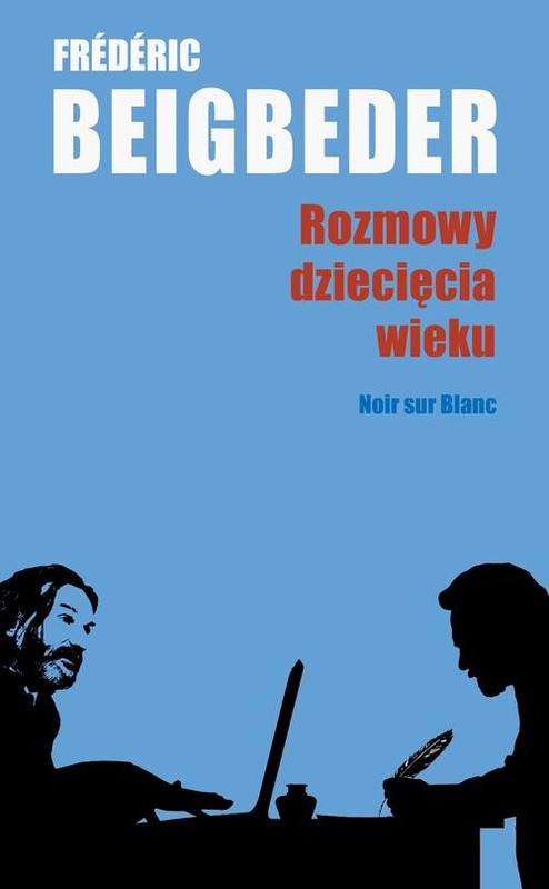 okładka Rozmowy dziecięcia wieku książka | Frederic Beigbeder