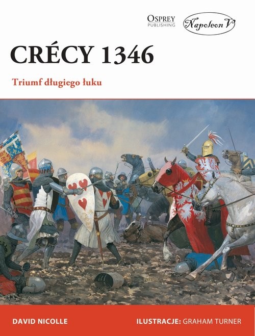 okładka Crecy 1346 Triumf długiego łuku książka | David Nicolle