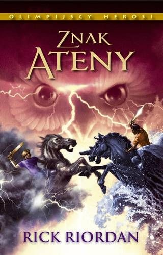 okładka Znak Ateny. Olimpijscy Herosi tom 3 książka | Rick Riordan
