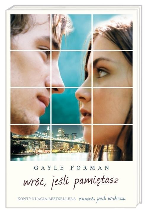 okładka Wróć, jeśli pamiętasz  książka | Forman Gayle