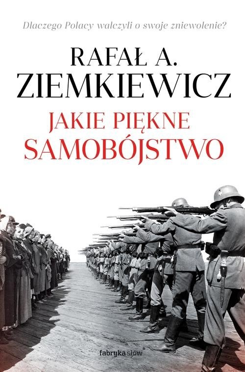 okładka Jakie piękne samobójstwo książka | Rafał A. Ziemkiewicz