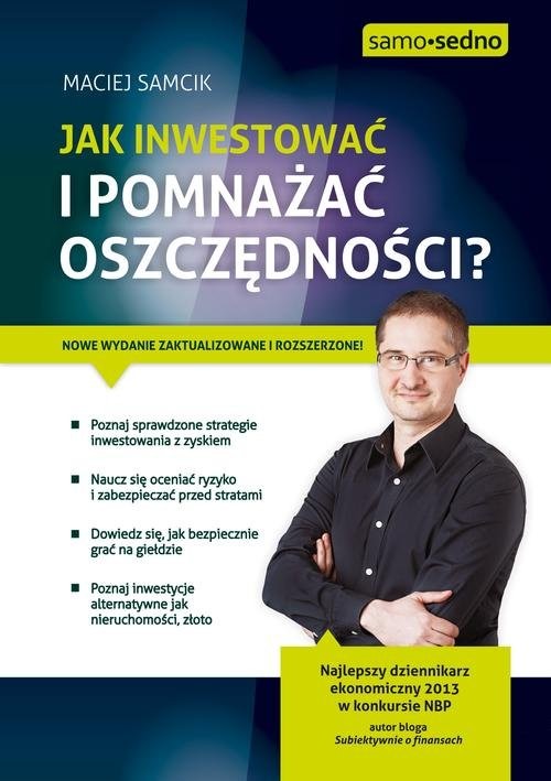 okładka Jak inwestować i pomnażać oszczędności? książka | Maciej Samcik