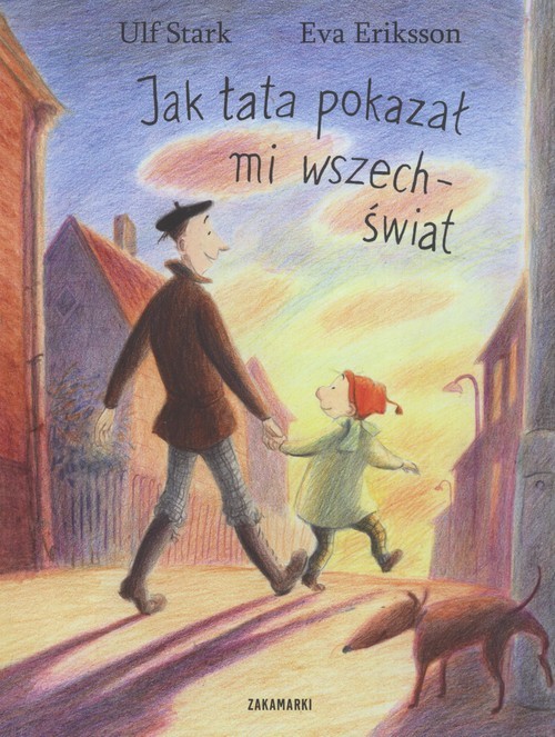 okładka Jak tata pokazał mi wszechświat książka | Ulf Stark