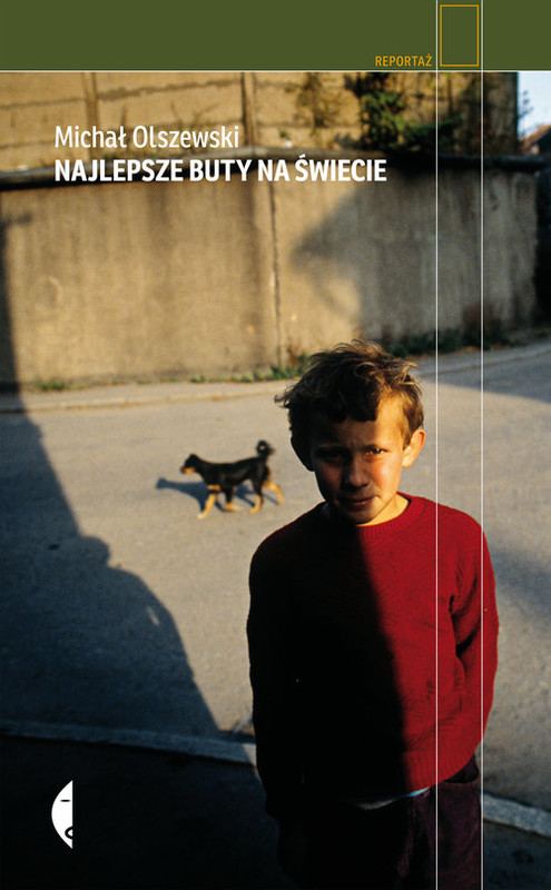 okładka Najlepsze buty na świecie książka | Michał Olszewski