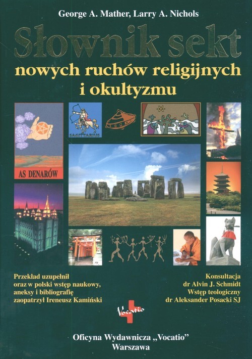 okładka Słownik sekt nowych ruchów religijnych i okultyzmu książka | George A. Mather, Larry A. Nichols