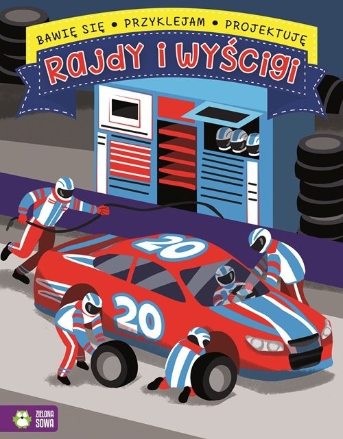 okładka Bawię się przyklejam projektuję Rajdy i wyścigi książka