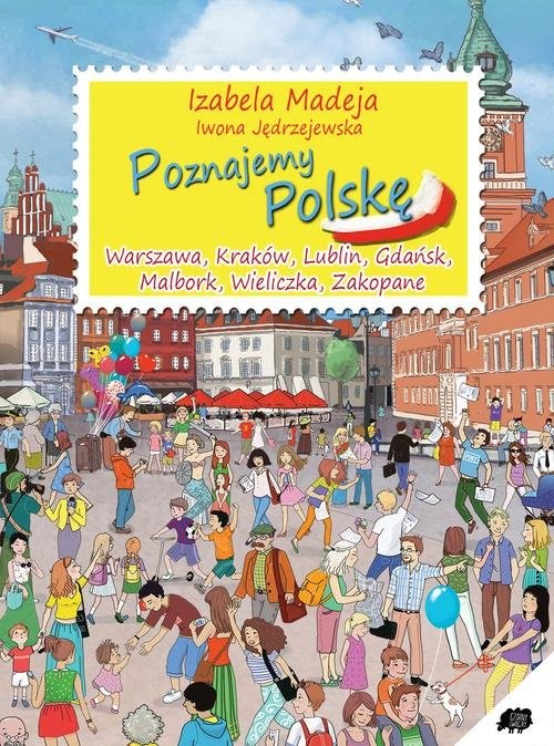 okładka Poznajemy Polskę książka | Iwona Jędrzejewska