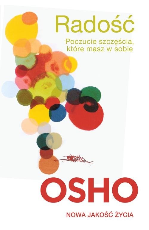 okładka Radość. Poczucie szczęścia, które masz w sobie książka | OSHO