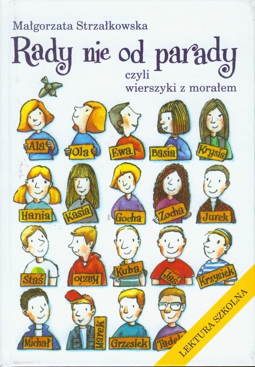okładka Rady nie od parady, czyli wierszyki z morałem książka | Małgorzata Strzałkowska