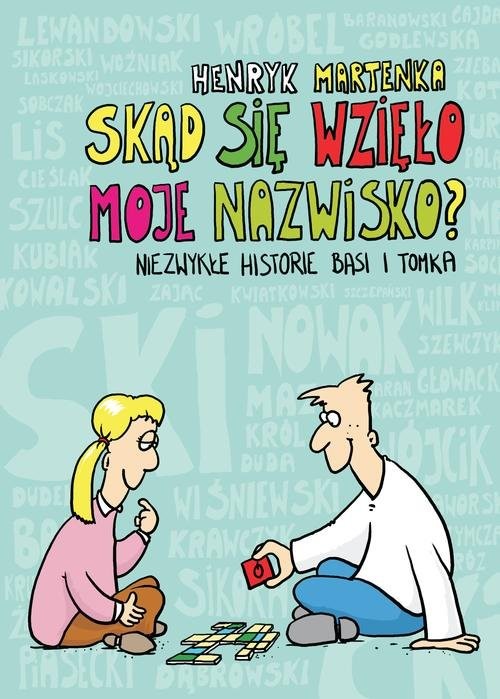 okładka Skąd się wzięło moje nazwisko? książka | Henryk Martenka