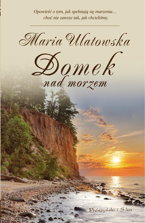 okładka Domek nad morzem książka | Maria Ulatowska