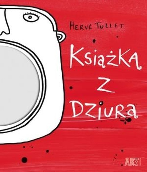 okładka Książka z dziurą książka | Tullet Herve
