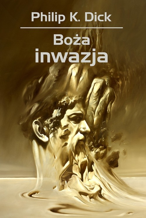 okładka Boża inwazja książka | Philip K. Dick