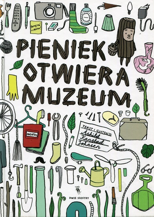 okładka Pieniek otwiera muzeum książka | Ashild Kanstad Johnsen