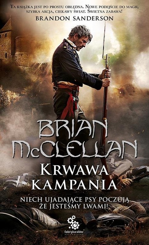 okładka Krwawa Kampania książka | McClellan Brian