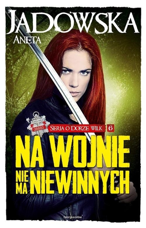 okładka Na wojnie nie ma niewinnych książka | Aneta Jadowska