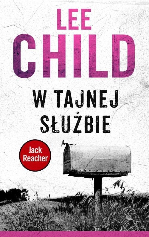 okładka W Tajnej Służbie książka | Lee Child