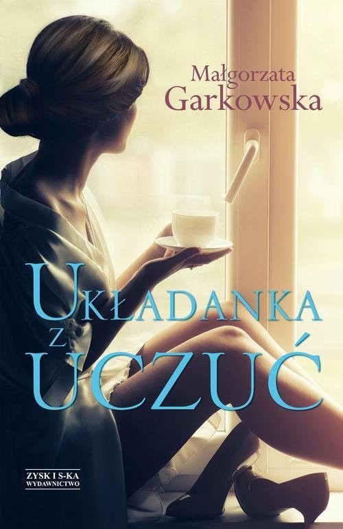 okładka Układanka z uczuć książka | Małgorzata Garkowska