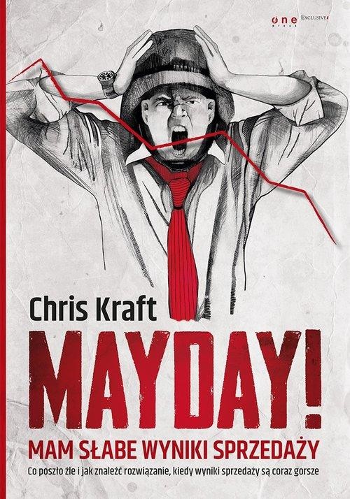okładka Mayday! Mam słabe wyniki sprzedaży książka | Chris Kraft
